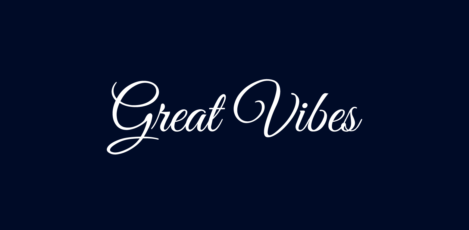 Great Vibes Font